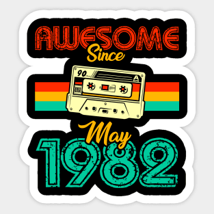 Awesome since May 1982 Sticker